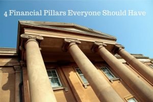 4 Financial Pillars Everyone Should Have