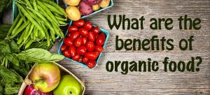 benefits of organic food at grocery store